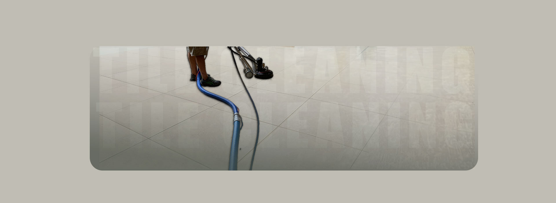 Experience cleaning tiles & grout,professional-grade equipment.